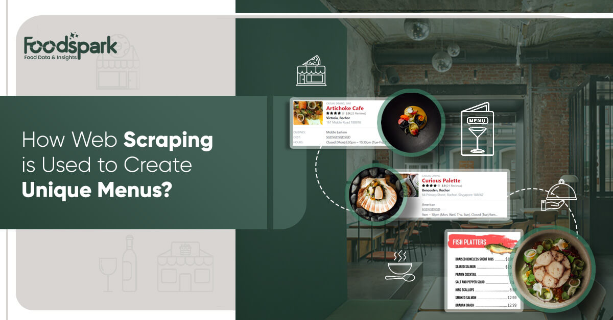 How Web Scraping is Used to Create Unique Menus?